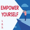 Inspiration showing sign Empower Yourself. Business idea taking control of our life setting goals and making choices Royalty Free Stock Photo