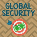 Inspiration showing sign Global Security. Business approach protection of the world against war and other threats