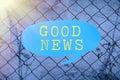 Inspiration showing sign Good News. Business overview Someone or something positive,encouraging,uplifting,or desirable