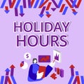 Conceptual caption Holiday Hours. Business overview Celebration Time Seasonal Midnight Sales ExtraTime Opening