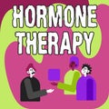 Text showing inspiration Hormone Therapy. Business showcase use of hormones in treating of menopausal symptoms