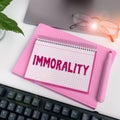 Inspiration showing sign Immorality. Internet Concept the state or quality of being immoral, wickedness Royalty Free Stock Photo