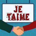 Sign displaying Je Taime. Concept meaning expressing i love you words in French