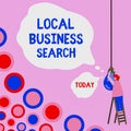 Writing displaying text Local Business Search. Concept meaning looking for product or service that is locally located Royalty Free Stock Photo