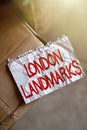 Handwriting text London Landmarks. Business idea most iconic landmarks and mustsee London attractions Thinking New