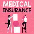 Inspiration showing sign Medical Insurance. Word for reimburse the insured for expenses incurred from illness Couple