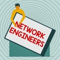 Inspiration showing sign Network Engineers. Word for Technology professional Skilled in computer system Gentleman