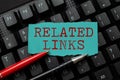 Inspiration showing sign Related Links. Word Written on Website inside a Webpage Cross reference Hotlinks Hyperlinks