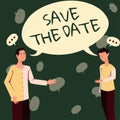 Inspiration showing sign Save The Date. Business showcase Systematized events Scheduled activity Recorded Filed Comic