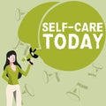 Text sign showing Self Care Today. Business concept the practice of taking action to improve one& x27;s own health