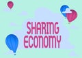 Inspiration showing sign Sharing Economy. Business showcase collaborative consumption or peertopeerbased sharing Hotair