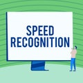 Inspiration showing sign Speed Recognition. Business showcase technology used to detect and recognize over speeding car