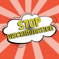 Inspiration showing sign Stop Discrimination. Word Written on Prevent Illegal excavation quarry Environment Conservation Royalty Free Stock Photo