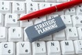 Text sign showing Strategic PlanningOrganizational Management Activity Operation Priorities. Business concept