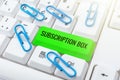 Hand writing sign Subscription Box. Business approach button if you clicked on will get news or videos about site Typing