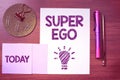 Inspiration showing sign Super Ego. Business concept The I or self of any person that is empowering his whole soul