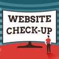Inspiration showing sign Website Check Up. Business idea an examination of a website to see if something is in order Man