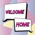 Inspiration showing sign Welcome Home. Word Written on Expression Greetings New Owners Domicile Doormat Entry