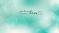 Inspirational background in green color with message about unconditional love