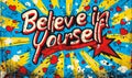 Inspirational Believe in Yourself motivational quote with dynamic starburst effect, promoting self confidence, empowerment Royalty Free Stock Photo