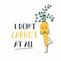 Inspirational cute card with carrot character