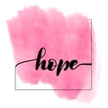 Inspirational handwritten brush lettering hope.