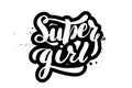 Brush lettering super girl