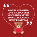 Inspirational love marriage quote. Love is a promise; love is a