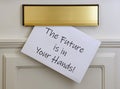 Inspirational message - The future is in your hands Royalty Free Stock Photo