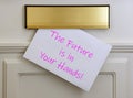 Inspirational message - The future is in your hands Royalty Free Stock Photo