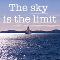 Inspirational motivation quote Beautiful blue seascape