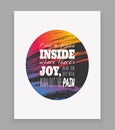 Inspirational Motivational Quote Poster Typographic Design. Abstract universal background.