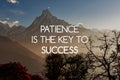 Motivational quotes - Patience is the key to success Royalty Free Stock Photo