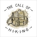 The call of hiking. Hiking inspirational poster with backpack. Vector template for t-shirt print, greeting and postal cards.