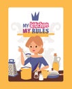 Inspirational poster for kitchen, vector illustration. Woman cooking dinner. Typography quote my kitchen my rules