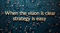 Inspirational quote on circuit board for technology and strategy Royalty Free Stock Photo