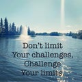 Inspirational Quote - Don't limit your challenges, Challenge your limits Royalty Free Stock Photo