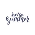 Inspirational quote Hello summer. Lettering phrase. Black ink. Vector illustration. Isolated on white background