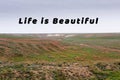 Inspirational quote. Nature, steppe.