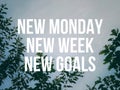 Inspirational Quote. New monday new week new goals text with vintage background. Stock photo. Royalty Free Stock Photo