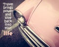 Inspirational quote on pink vintage car background Royalty Free Stock Photo