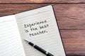 Inspirational quotes - Experience is the best teacher