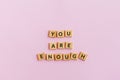 Inspirational quotes - You are enough