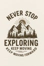 Never Stop Exploring Mountain Adventure Poster Royalty Free Stock Photo