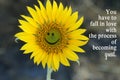 Inspirational words - You have to fall in love with the process of becoming great. With smiling sunflower background. Royalty Free Stock Photo