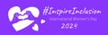 Inspire inclusion International Women\'s Day 2024 banner