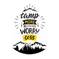 Inspiring camping quote with grunge elements. Dirty mountain nature travel print design. Typography poster, hiking Royalty Free Stock Photo