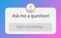 Instagram Ask me Question Sticker, Social Media Question, User Interface Design Vector