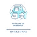 Install CMS on web server turquoise concept icon