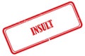insult stamp on white Royalty Free Stock Photo